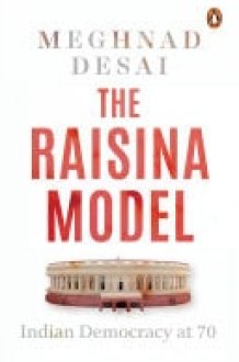 The Raisina Model Indian Democracy at 70 cover image