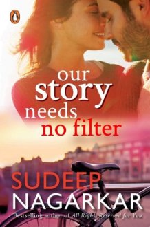 Our Story Needs No Filter cover image