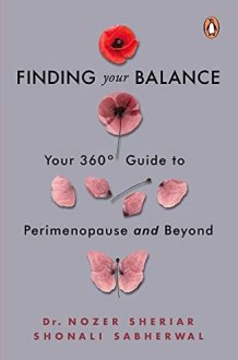Finding Your Balance Your 360-Degree Guide to Perimenopause and Beyond cover image
