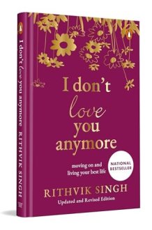I Don't Love You Anymore (Special Premium Hardback Gift Edition) Moving on and Living Your Best Life cover image