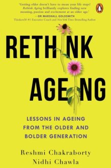 Rethink Ageing Lessons in Ageing from the Older and Bolder Generation cover image