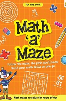 Math-A-Maze (Fun with Maths) cover image