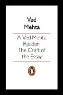 A Ved Mehta Reader The Craft of the Essay cover image