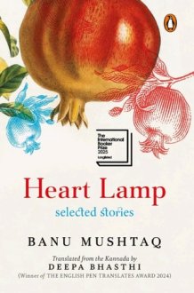 Heart Lamp Selected Stories | WINNER OF THE INTERNATIONAL BOOKER PRIZE 2025 cover image