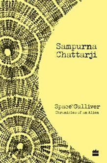 Space Gulliver Chronicles of an Alien cover image