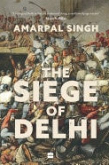 The Siege of Delhi cover image