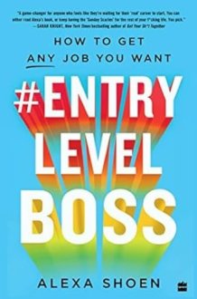#ENTRY LEVEL BOSS How to Get Any Job You Want cover image