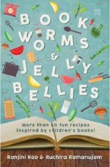 Bookworms & Jellybellies [Paperback] Ranjini Rao and Ruchira Ramanujam cover image