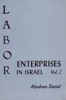 Labor Enterprises in Israel: The institutional economy cover image