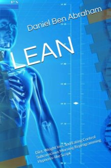 LEAN: Diet, Weight loss, and Eating Control Subconscious Morning Reprogramming Hypnosis-like Script (Subconscious Morning Re-Programming Hypnosis - like NLP Script) cover image