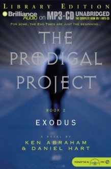 Prodigal Project, The: Exodus (The Prodigal Project) cover image