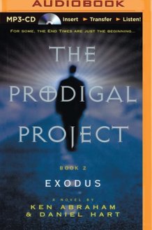 Prodigal Project: Exodus, The (The Prodigal Project) cover image