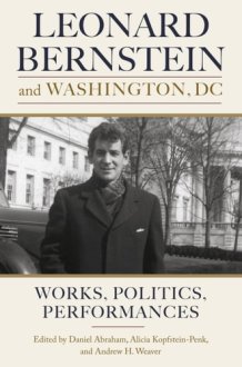 Leonard Bernstein and Washington, DC cover image