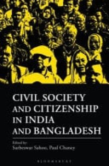 Civil Society and Citizenship in India and Bangladesh cover image
