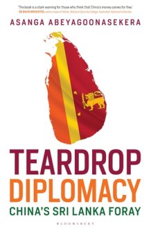 Teardrop Diplomacy China's Sri Lanka Foray cover image