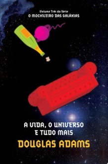A vida, o universo e tudo mais cover image
