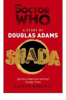 Shada The Lost Adventures by Douglas Adams cover image