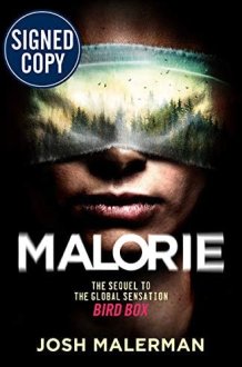Malorie: Sequel to the Bird Box - Signed / Autographed Edition cover image