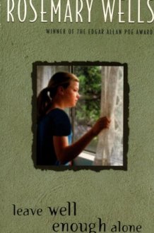 Leave Well Enough Alone cover image