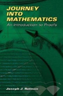 Journey into Mathematics: An Introduction to Proofs (Dover Books on Mathematics) cover image