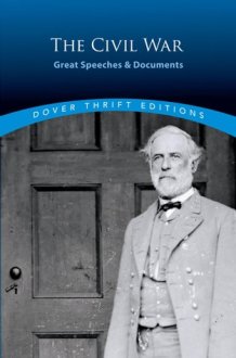 The Civil War: Great Speeches and Documents cover image