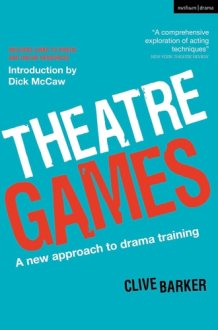 Theatre Games A New Approach to Drama Training cover image