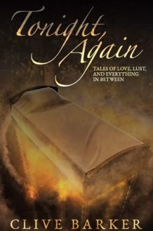 Tonight, Again Tales of Love, Lust, and Everything in Between cover image
