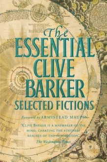 The Essential Clive Barker Selected Fictions cover image