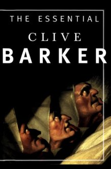 The Essential Clive Barker cover image