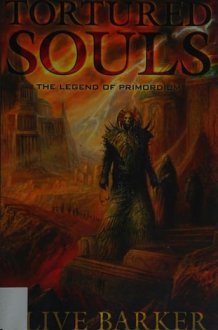 Tortured Souls The Legend of Primordium cover image