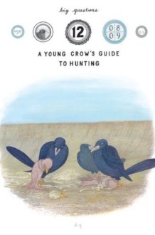 Big Questions 12: A Young Crow's Guide to Hunting cover image