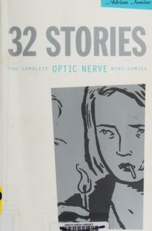 32 Stories: The Complete Optic Nerve Mini-Comics cover image