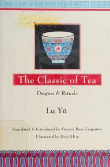 The Classic of Tea Origins & Rituals cover image