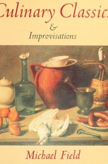 Culinary Classics and Improvisations cover image