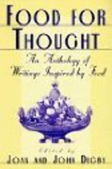 Food for Thought An Anthology of Writings Inspired by Food cover image