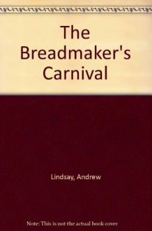The Breadmaker's Carnival cover image