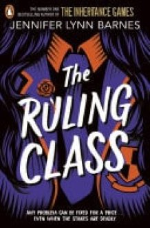 The Ruling Class The unputdownable mystery thriller from the author of The Inheritance Games cover image