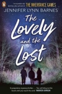 The Lovely and the Lost An unputdownable mystery-thriller for young adults cover image