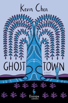 Ghost Town A Novel in 45 Chapters cover image