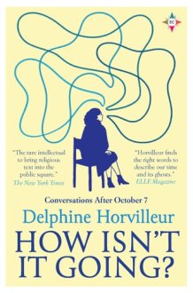How Isn't It Going? Conversations After October 7 cover image