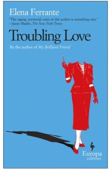 Troubling Love: A Novel cover image