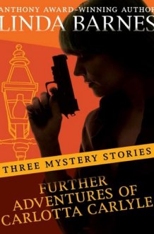 Further Adventures of Carlotta Carlyle cover image