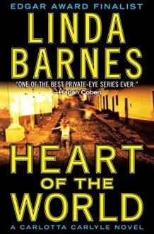 Heart of the World A Carlotta Carlyle Novel cover image