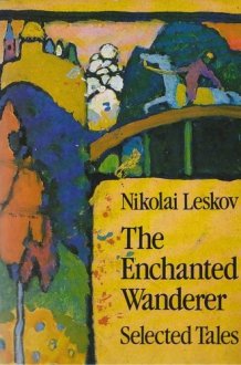 The Enchanted Wanderer Selected Tales cover image