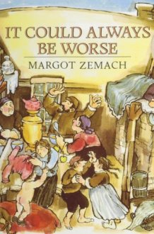 It Could Always be Worse A Yiddish Folk Tale cover image