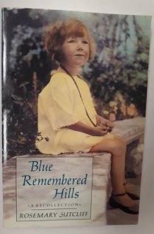 Blue Remembered Hills A Recollection cover image