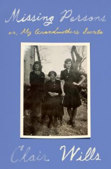 Missing Persons Or, My Grandmother's Secrets cover image