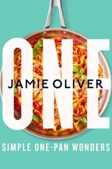 One: Simple One-Pan Wonders [American Measurements] cover image