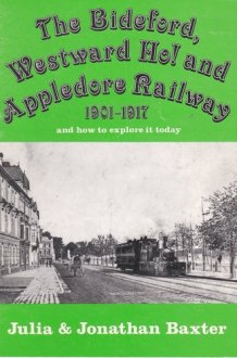 Bideford, Westward Ho! And Appledore Railway cover image