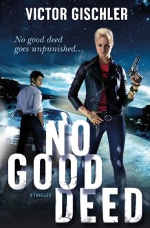 No Good Deed: A Thriller cover image